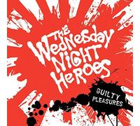 Wednesday Night Hero - Guilty Pleasures