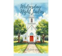 Wednesday Night Ladies: Fairview Community Series- Book Two: 2