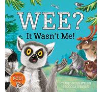 Wee? It Wasn't Me!: Winner of the Lollies Book Award! (Lenny Learns About . . ., 2)