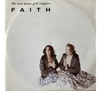 Wee Papa Girl Rappers - Faith / Vinyl Maxi Single [Vinyl 12'']