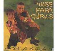 Wee Papa Girls - We Are The Girls 12 Inch (12" Vinyl Single) UK Brothers Organisation 1992