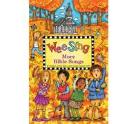 Wee Sing: A Collection of Bible Songs- Wee Sing Bible Songs and More Bible Songs