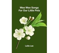 Wee Wee Songs For Our Little Pets