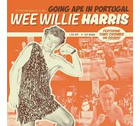 Wee Willie Harris - Goin' Ape In Portugal [Vinilo]