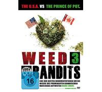 Weed Bandits 3 (2007) ( Prince of Pot: The U.S. vs. Marc Emery ) ( Weed Bandits Three ) [ Origen Alemán, Ningun Idioma Espanol ]