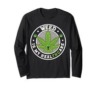 Weed Is My Healthcare Marihuana Cannabis Funny Weed 420 Manga Larga