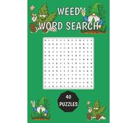 Weed Word Search Puzzle Book for Adults: Word Searches in Easy-to-Read Print Featuring Weed, Cannabis, 420 & More | 6x9 Inches, 80 Pages | 40 Puzzles - A Chill Gift for Adults, Stoners & Puzzle Fans