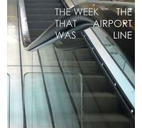 Week That Was - The Airport Line
