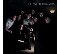 Week That Was - Week That Was