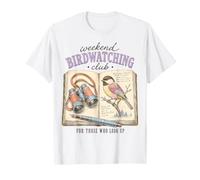 Weekend Birdwatching Club Birder Bird Watcher Birding Lover Camiseta