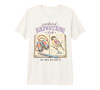 Weekend Birdwatching Club Birder Bird Watcher Birding Lover Camiseta Premium