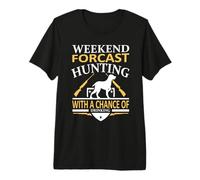 Weekend Forcast Hunting with A Chance of Drinking Camiseta Premium