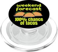 Weekend Forecast 100% Chance of Tacos Funny Design tee PopSockets PopGrip para MagSafe