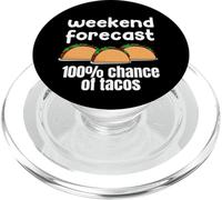 Weekend Forecast 100% Chance of Tacos Funny Design tee PopSockets PopGrip para MagSafe