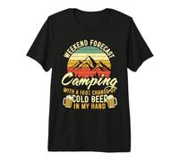 Weekend Forecast Camping with A Chance of Drinking Beer Camiseta Premium