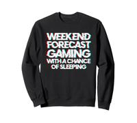 Weekend Forecast Gaming with A Chance of Sleeping Sudadera