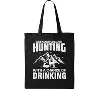 Weekend Forecast Hunting with A Chance of Drinking - Bolsa de algodón ecológico natural, color negro, Black, Talla única