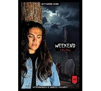 Weekend. Il Non Morto