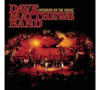 Weekend On The Rocks [live CD & DVD] by Dave Matthews (2005-11-29)