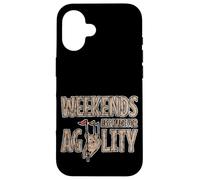 Weekends Are Made For Agility Dog Handler Trainer Fun Carcasa para iPhone 16