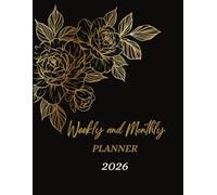 Weekly and Monthly Planner 2026: Professional Organizer | 1 Week on 2 Pages with Hours | 12 Months | Monthly Calendar at the Beginning of Each Month | Large A4 Format.