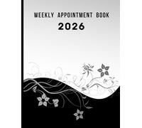 Weekly Appointment Book 2026: Daily Hourly Schedule planner with 30 minute intervals, Business and Personal Agenda, Large 8.5" x 11"