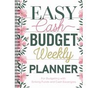 Weekly Cash Budget Planner for Easy Budgeting Using Sinking Funds and Envelope Method