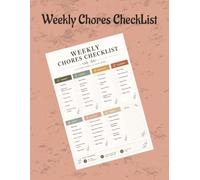 Weekly Chores Checklist: A clean house, a clean home (Planning Checklist Books Series by Copper and Craft)