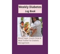 Weekly Diabetes Log Book