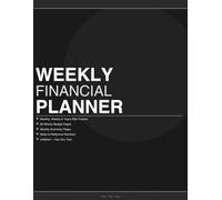 Weekly Financial Planner - Black & White Edition | Undated Budget Tracker with Bill Organiser, Weekly Income and Expense Log, Monthly Summary and ... Bill Organiser, Weekly Income and Expense Log