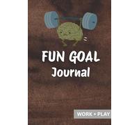 Weekly Goal Planner: Plan, Work and Play