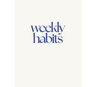 Weekly Habit Tracker: Habit Tracker with simple Pages for weekly tracking | 8.5x11 inches, 50 pages | For keeping track of your habits