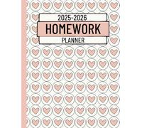 Weekly Homework Planner 2025-2026: Simple Weekly Assignment Tracker for Middle School, High School & College Students | Large Organizer for a Structured and Successful School Year