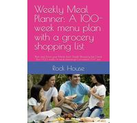 Weekly Meal Planner: A 100-week menu plan with a grocery shopping list: Plan and Track your Meals Each Week| Shopping List Check Box | 100 weeks of meal planning| Convenient 6"x9" size