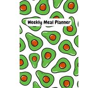 Weekly Meal Planner - A5 Avocado-Themed Food Organizer | 52 Pages: Track Breakfast, Lunch, Dinner, Snacks & Grocery List | Cute Meal Prep Journal for Women, Moms & Food Lovers