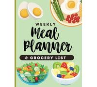 Weekly Meal Planner Notebook: 8.5x11 Meal Planning Journal for Breakfast, Lunch, Dinner & Snacks | Family & Diet Meal Tracker with Grocery List & Notes Section