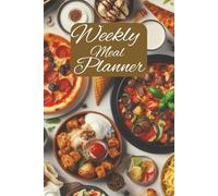 Weekly Meal Planner: This book has an Empty Shopping List to write down what you need