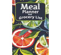 Weekly Meal Planner: With Grocery List | Take control of your Meals | 6" x 9" | 120 Pages | Vegan Friendly Design