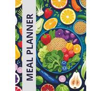 Weekly Meal Planner with list of grocery shopping for 54 weeks: Notebook for planning meals and shopping list for 54 weeks - a good way to save money, to eat healthy and live better