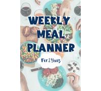 Weekly Meal Planner: Your Two-Year Meal Plan Solution