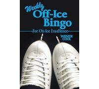 Weekly Off-Ice Bingo: Cultivates On-Ice Excellence for Figure Skaters of All Ages and Skill Levels
