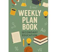Weekly Plan Book for Secondary Teachers: 283 Pages of Weekly Timetables, Lesson Plans & Notes for Grades 6-12