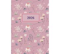 Weekly Planner 2026 - Floral Edition: 12-Month Calendar | Sunday Start | Monthly & Weekly Spreads with Space for Notes