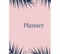 Weekly Planner - 52 Undated Weeks of Goals, Habits & Gratitude: A Simple, Inspirational Weekly Organizer with Habit Tracker, Affirmations & Space for Notes and Self-Reflection