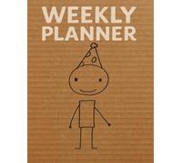 Weekly Planner: A Gentle Guide for Real-Life Routines: Enjoy standing out with this original artwork!