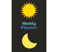 Weekly Planner: A Simple, Organized Layout to Plan Your Week with Clarity | Plan Smarter, Work Better, Live Easier