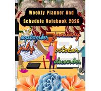 Weekly Planner And Schedule Notebook 2026: organiser for productivity with habit tracker
