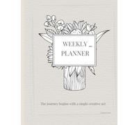 Weekly Planner: Floral 53-Week Undated Organizer for Notes and Planning