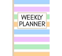 Weekly Planner for a Calm and Productive Week: Undated Weekly Layout with Priorities, Notes & To-Do Sections - Sunday to Saturday Planning in a Soft Pastel Minimalist Design