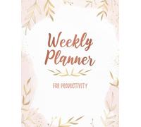 Weekly Planner for Productivity: Big Goals. Small Steps. - 8.5x11 Inch, 100 Undated Pages